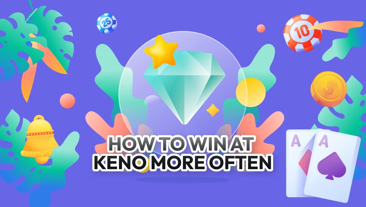 How To Win At Keno Featured Image