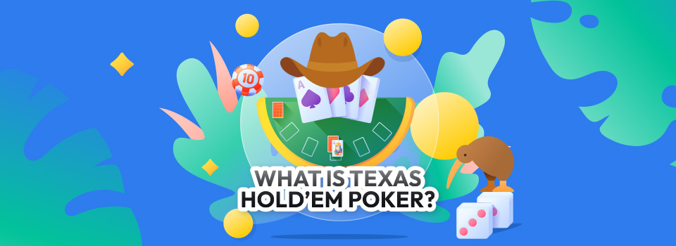 What Is Texas Hold'em Poker